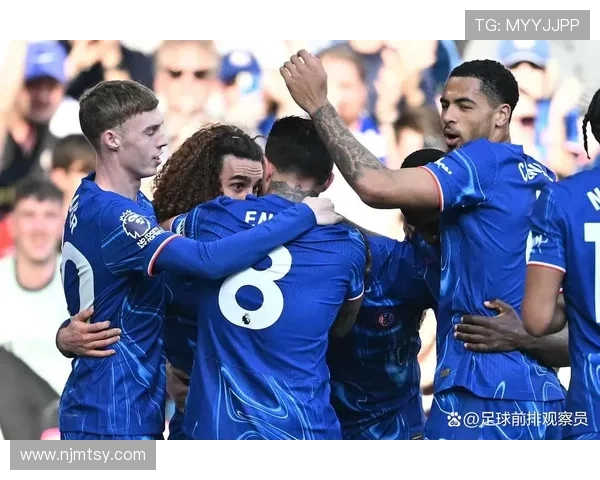 切尔西重建进程稳步推进，阵容调整与青训融合成关键